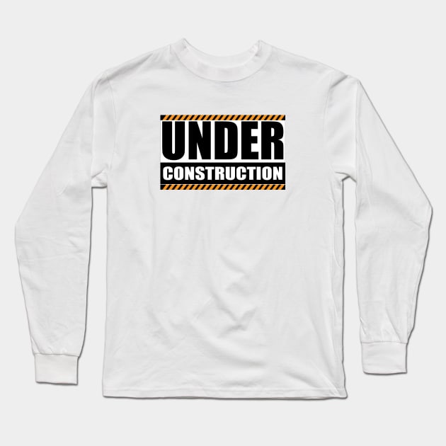 Under Construction Long Sleeve T-Shirt by Estudio3e